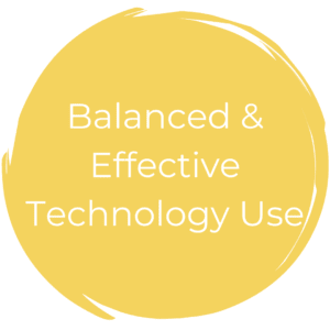 Balanced & Effective Technology Use