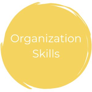 Organization Skills