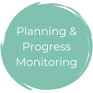 Planning & Progress Monitoring